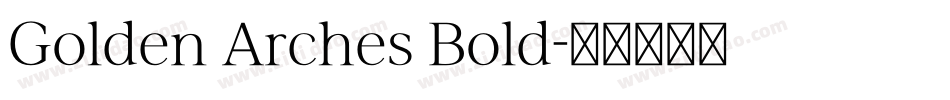 Golden Arches Bold字体转换